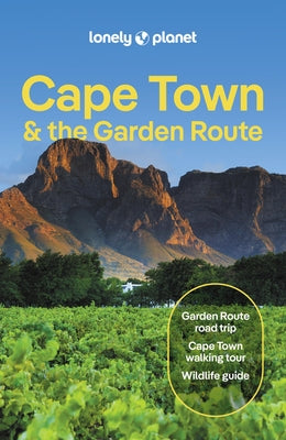 Lonely Planet Cape Town & the Garden Route by Planet, Lonely