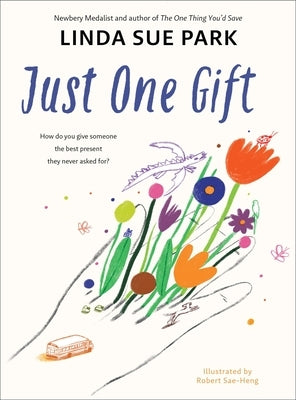 Just One Gift by Park, Linda Sue