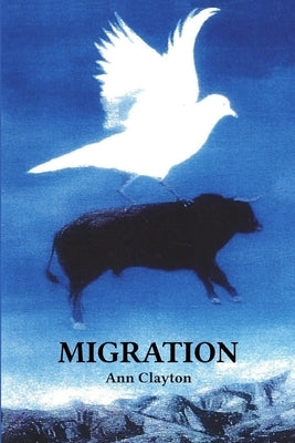 Migration by Clayton, Ann
