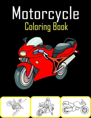 Motorcycle Coloring Book: 50 High Quality Motorcycle Coloring Pages for Kids and Teens by House, Rose Press