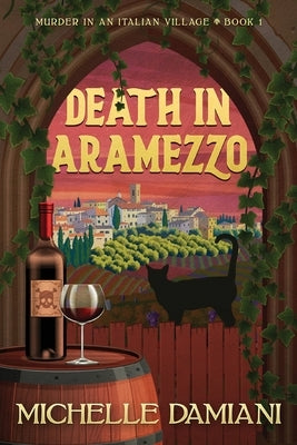 Death in Aramezzo: Murder in an Italian Village, Book 1 by Damiani, Michelle