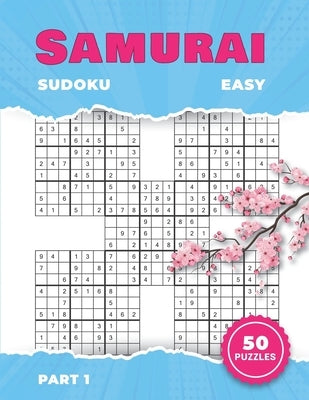 50 Easy Samurai Sudoku Puzzles, Part 1: Sudoku Variants for Adults by Books, Ala