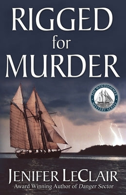 Rigged for Murder by LeClair, Jenifer
