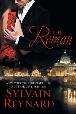 The Roman: Florentine Series, Book 3 by Reynard, Sylvain