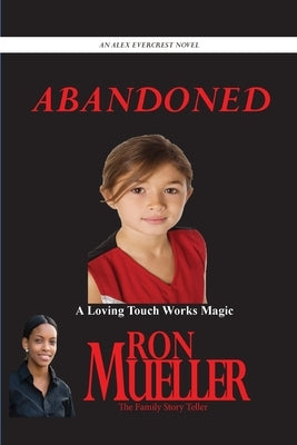 Abandoned by Mueller, Ron
