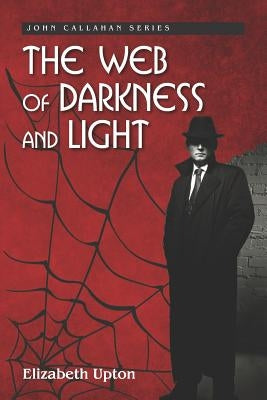 The Web of Darkness and Light by Upton, Elizabeth