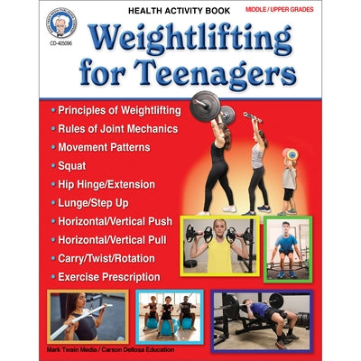 Weightlifting for Teenagers Workbook, Grades 6 - 12 by Nelson, Jacob