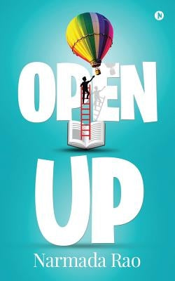 Open-Up by Narmada Rao