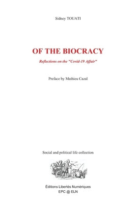 Of the biocracy: Reflection on the "Covid-19 Affair" by Cazal, Mathieu