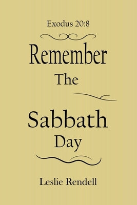 Remember The Sabbath Day by Rendell, Leslie