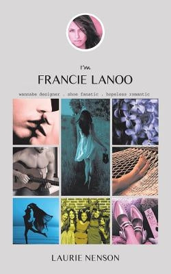 I'M Francie Lanoo by Nenson, Laurie