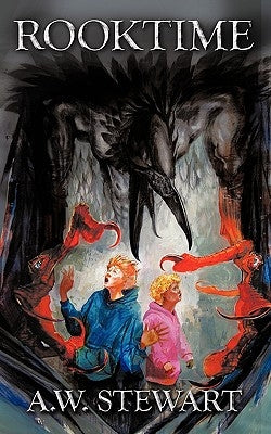 Rooktime by Stewart, A. W.