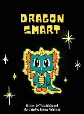 Dragon Smart by Richmond, Tisha