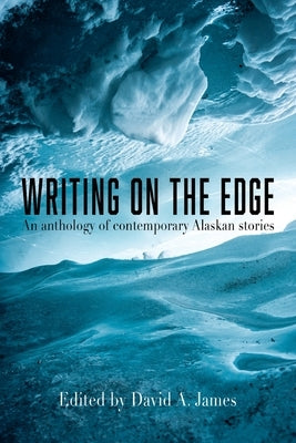 Writing on the Edge by James, David
