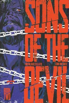 Sons of the Devil Volume 2: Secrets and Lies by Buccellato, Brian