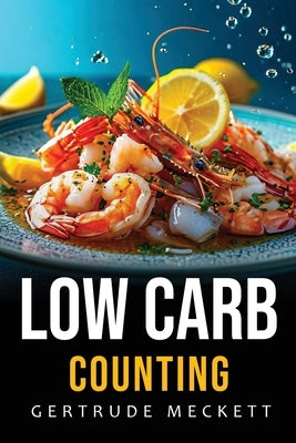 Low Carb Counting by Meckett, Gertrude