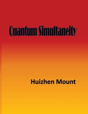 Quantum Simultaneity by Mount, Huizhen
