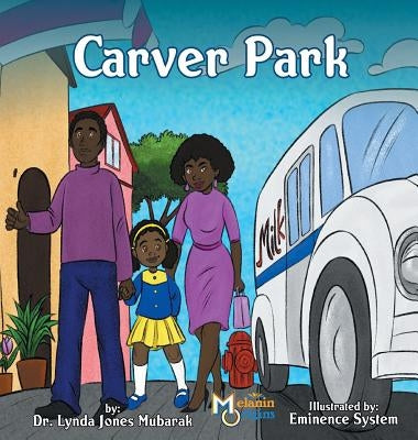 Carver Park by Jones Mubarak, Lynda