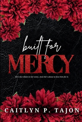 Built For Mercy by Tajon, Caitlyn P.