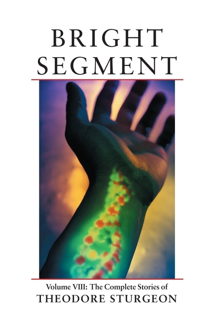 Bright Segment by Sturgeon, Theodore