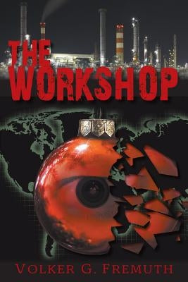 The Workshop by Fremuth, Volker G.