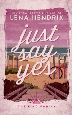Just Say Yes by Hendrix, Lena