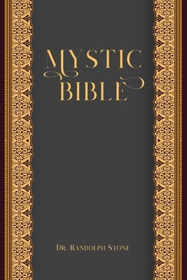 Mystic Bible by Stone, Randolph