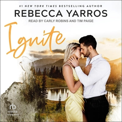 Ignite: A Legacy Novella by Yarros, Rebecca