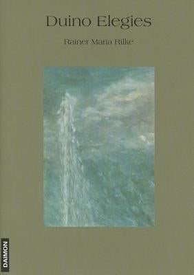 Duino Elegies: Bilingual English-German Edition, Translated by David Oswald by Rilke, Rainer Maria