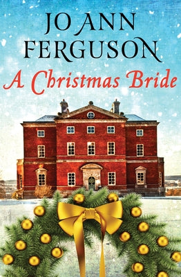 A Christmas Bride by Ferguson, Jo Ann