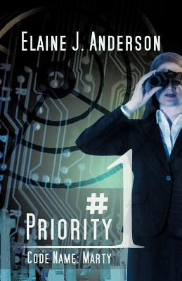 Priority #1: Code Name: Marty by Anderson, Elaine J.