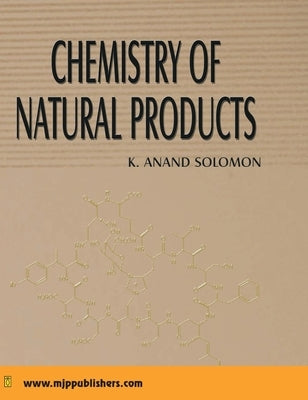 Chemistry of Natural Products by Solomon, K. Anand