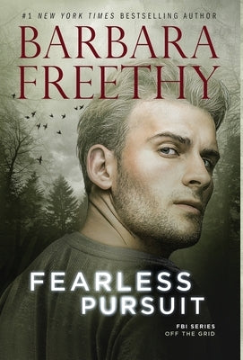 Fearless Pursuit by Freethy, Barbara