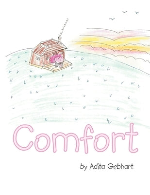 Comfort by Gebhart, Adita
