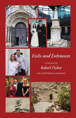 Exits and Entrances by Fisher, Robert