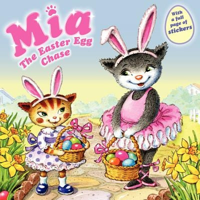 Mia: The Easter Egg Chase by Farley, Robin
