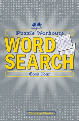 Puzzle Workouts: Word Search (Book Four) by Davis, Christy