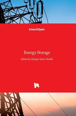 Energy Storage by Sheikh, MD Rafiqul Islam