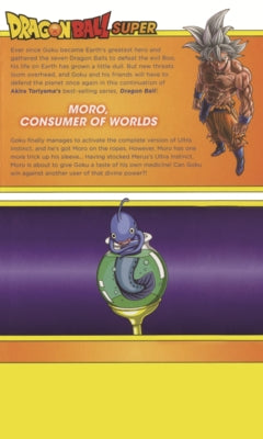 Dragon Ball Super 15: Moro, Consumer of Worlds by Toriyama, Akira