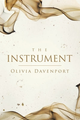 The Instrument by Davenport, Olivia