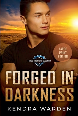 Forged in Darkness Large Print by Warden, Kendra