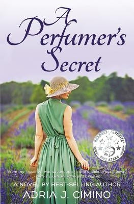 A Perfumer's Secret by Cimino, Adria J.