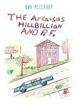 The Arkansas Hillbillian and P.F. by McCleary, Ron