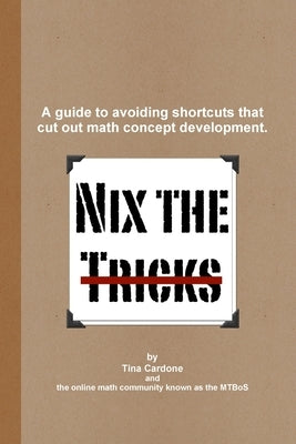 Nix the Tricks by Cardone, Tina