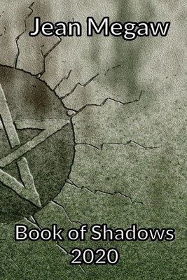 Book of Shadows 2020 by Megaw, Jean