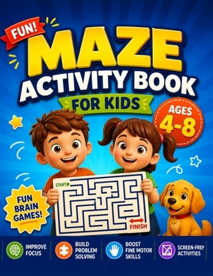 Fun Mazes for Smart Kids: Maze Activity Book for Kids Ages 4-8: Easy to Intermediate Mazes, Fun Brain Games, Problem Solving & Screen-Free Activities by Shamay, Rafael