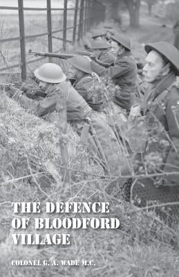 Defence of Bloodford Village by Wade M. C., Col G. a.
