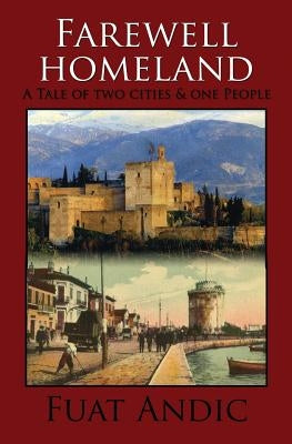 Farewell Homeland by Andic, Fuat