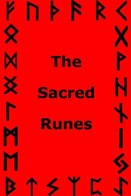 The Sacred Runes by Godwise, Jason King