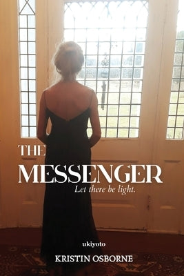 The Messenger by Kristin Osborne